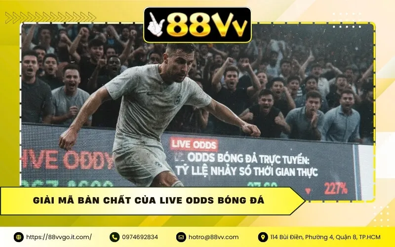 Live Odds Bóng Đá Trực Tuyến: Tỷ Lệ Nhảy Số Thời Gian Thực.