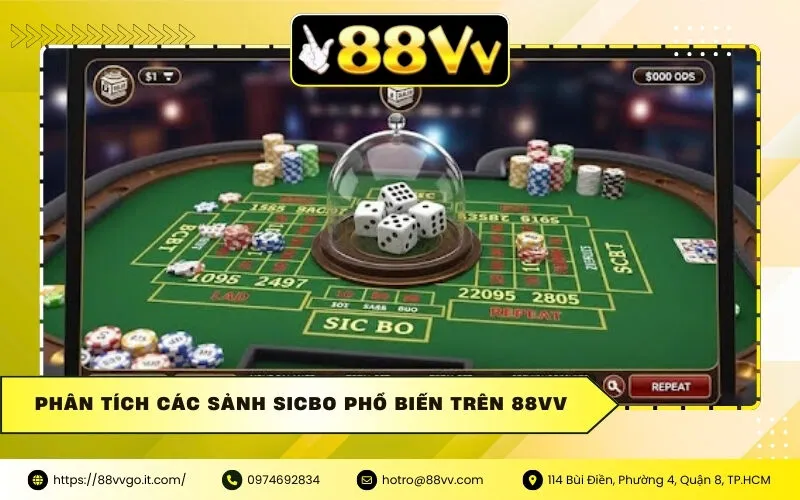 Phân tích các sảnh Sicbo phổ biến trên 88 vv